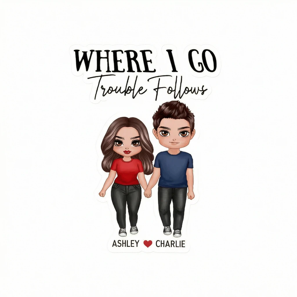 WHERE I GO Trouble Follows