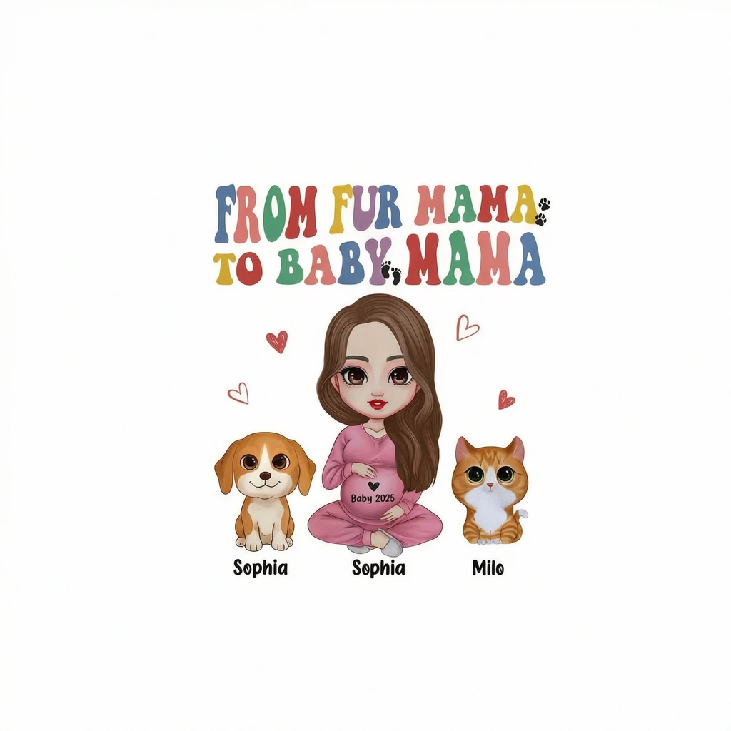 FROM FUR MAMA TO BABY MAMA