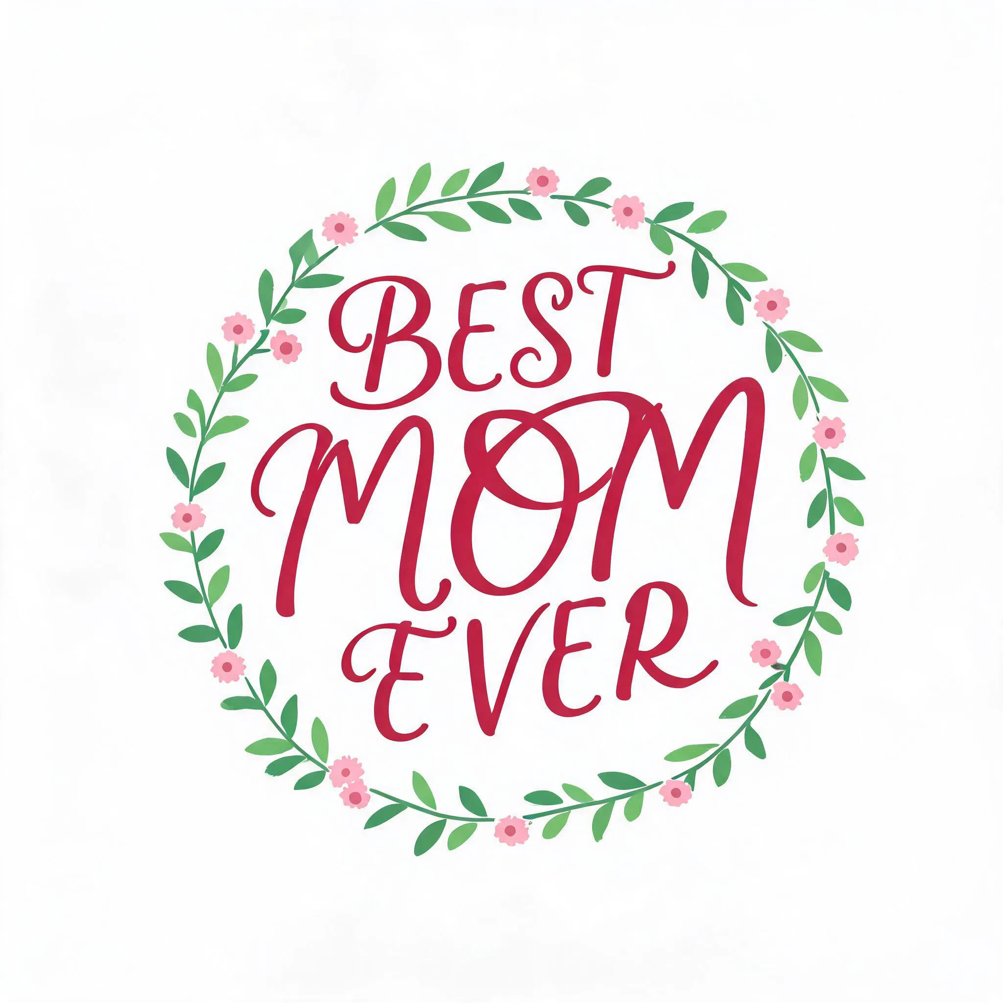 BEST MOM EVER