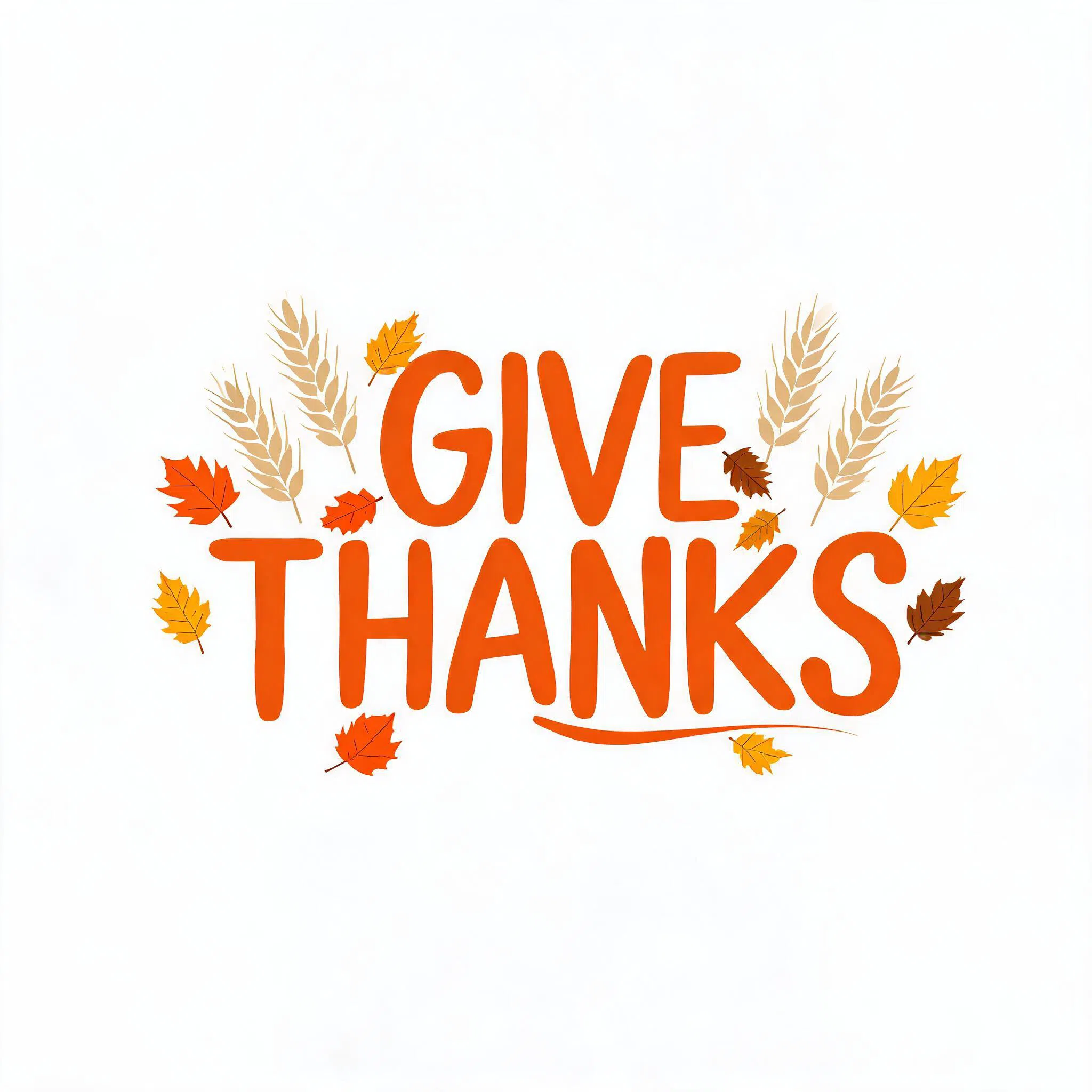 GIVE THANKS