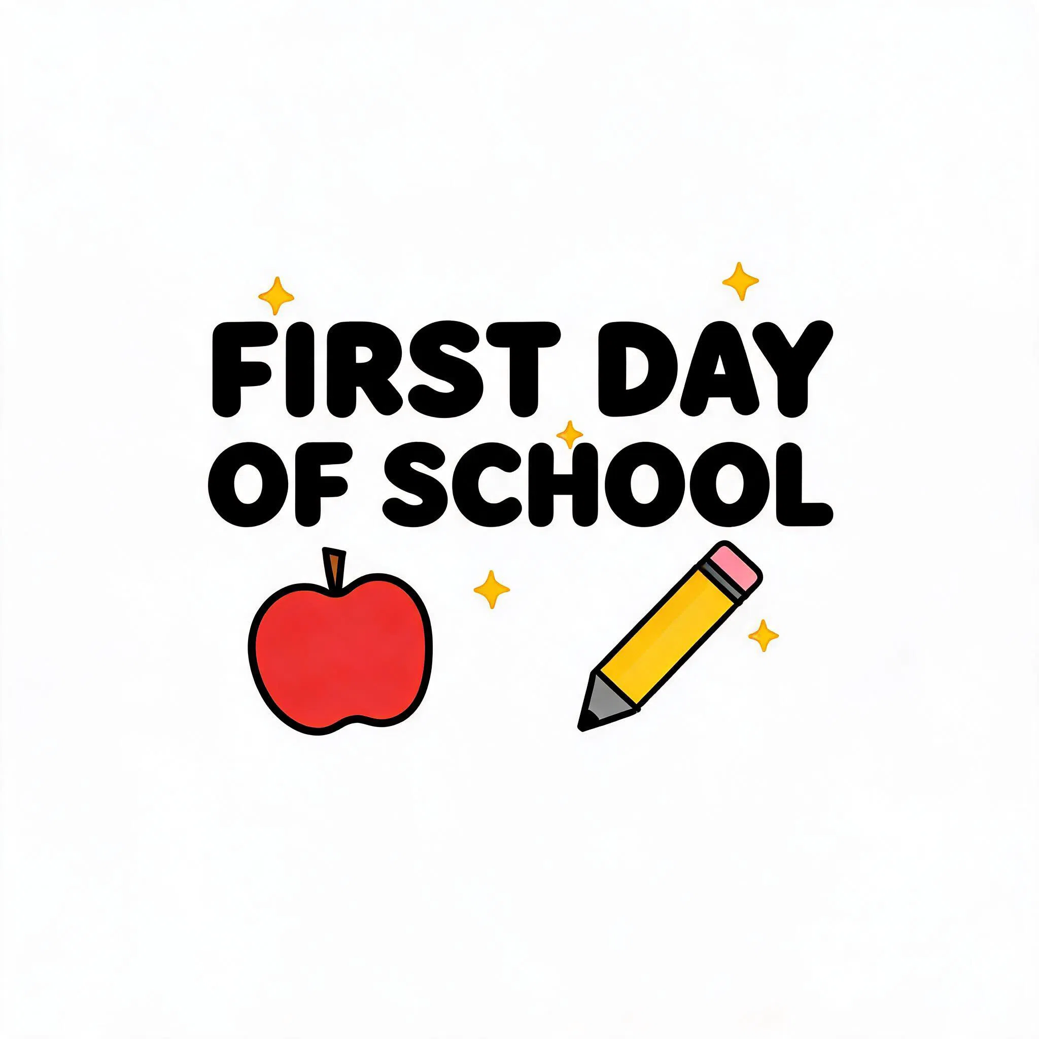 FIRST DAY OF SCHOOL