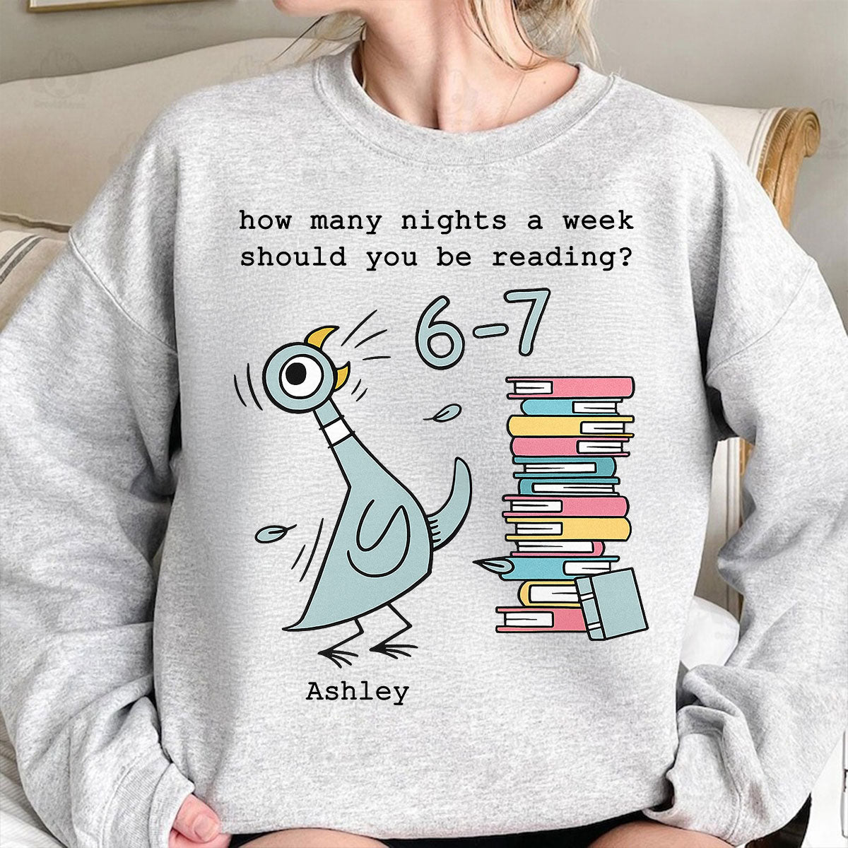How Many Nights A Week Should You Be Reading 6-7 - Personalized Shirt - Pigeon Elephant Piggie Children's Books Sweatshirt, Teacher Six Seven 67 — Sport Grey