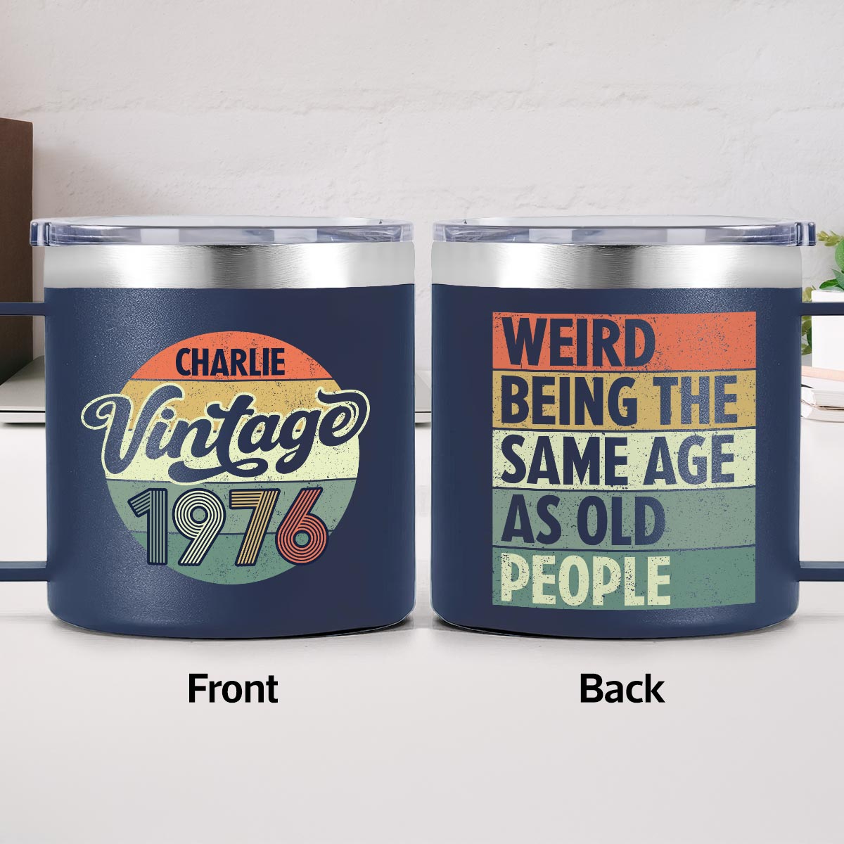 Weird Being The Same Age As Old People Vintage Style - Personalized Stainless Steel Tumbler With Handle - Funny Birthday Gift — Light Blue