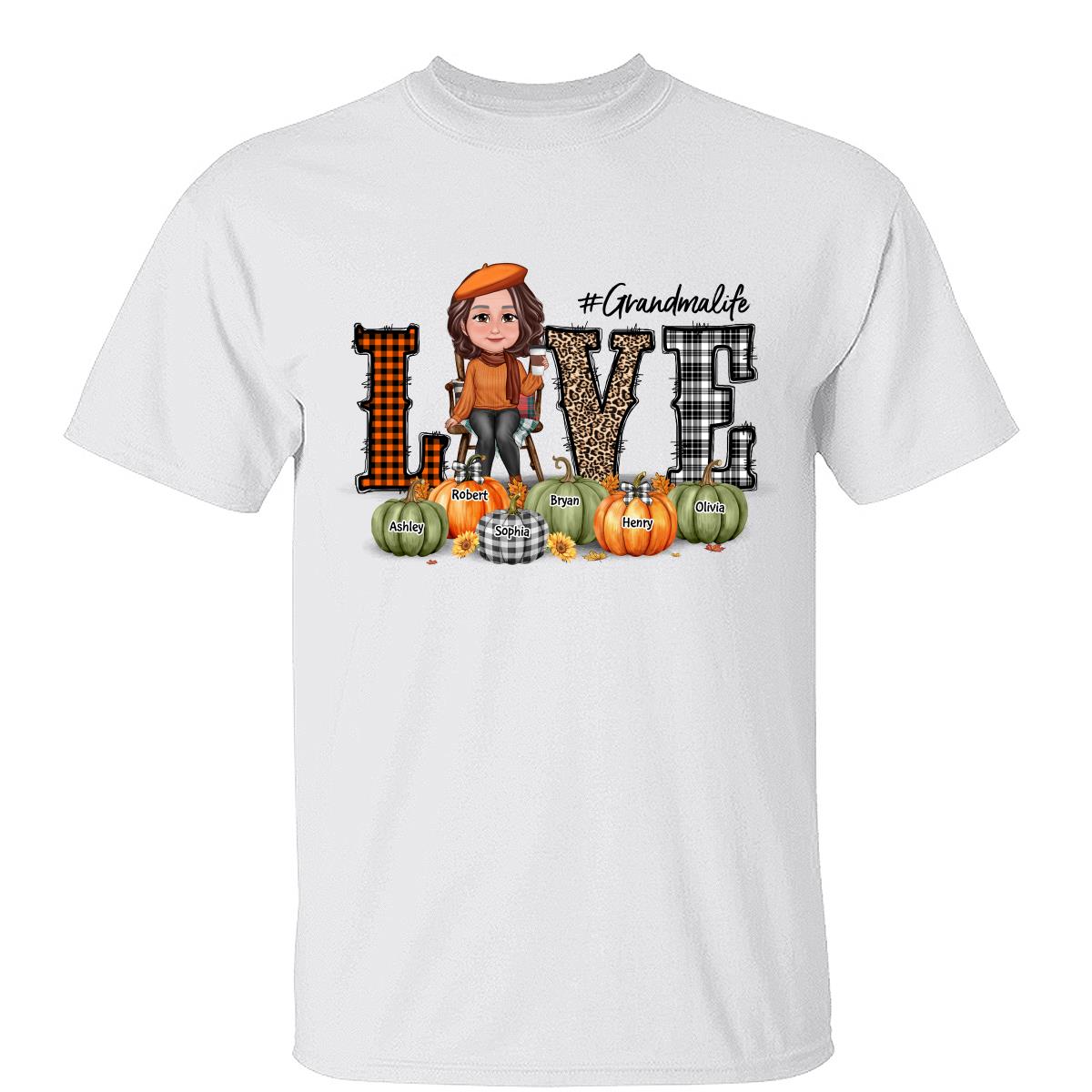 LOVE Grandma Life Fall Season Pumpkin Names Personalized Shirt — White