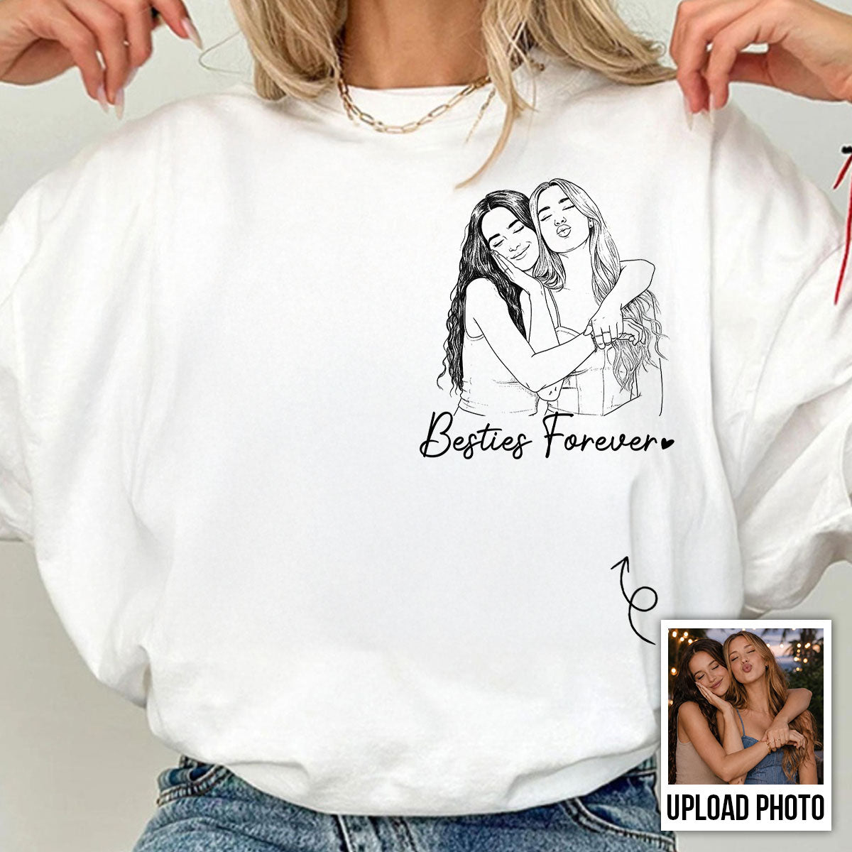 Sketch Style Besties Forever Custom Photo - Personalized Shirt - Birthday Gift, Gift For Best Friends — White