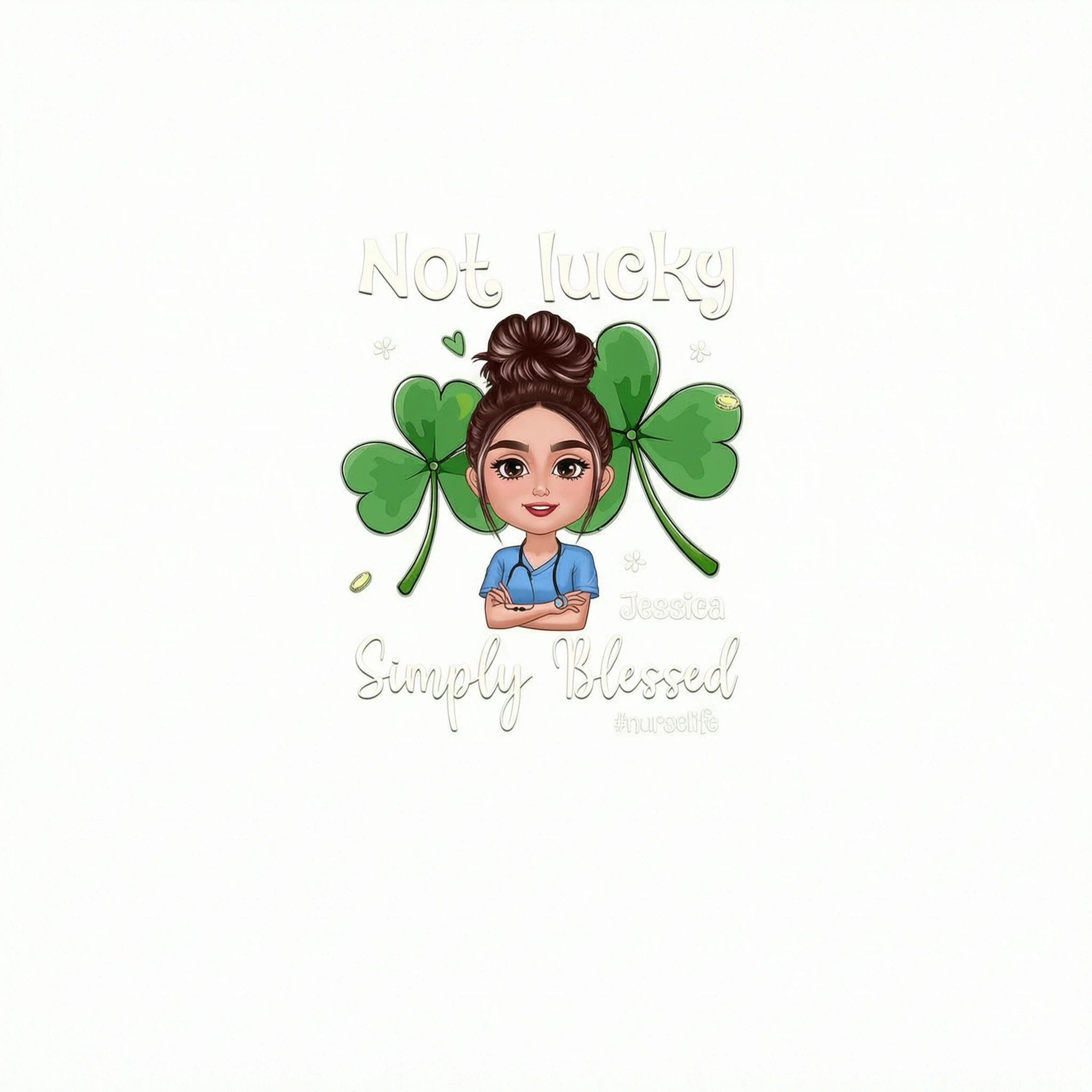 Not Lucky Simply Blessed Nurse Life St. Patrick's Day Personalized Shirt