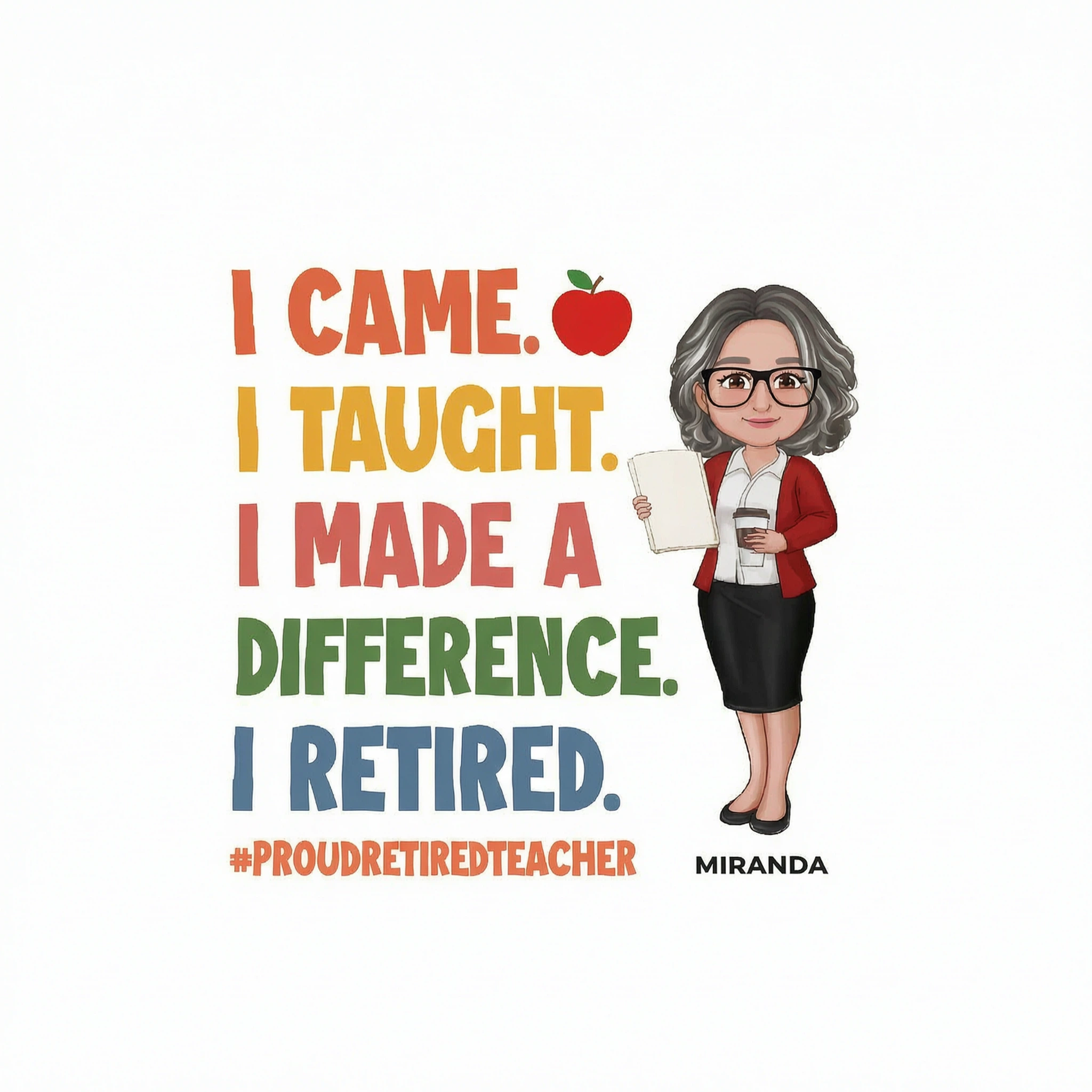 Proud Retired Teacher - Personalized Shirt