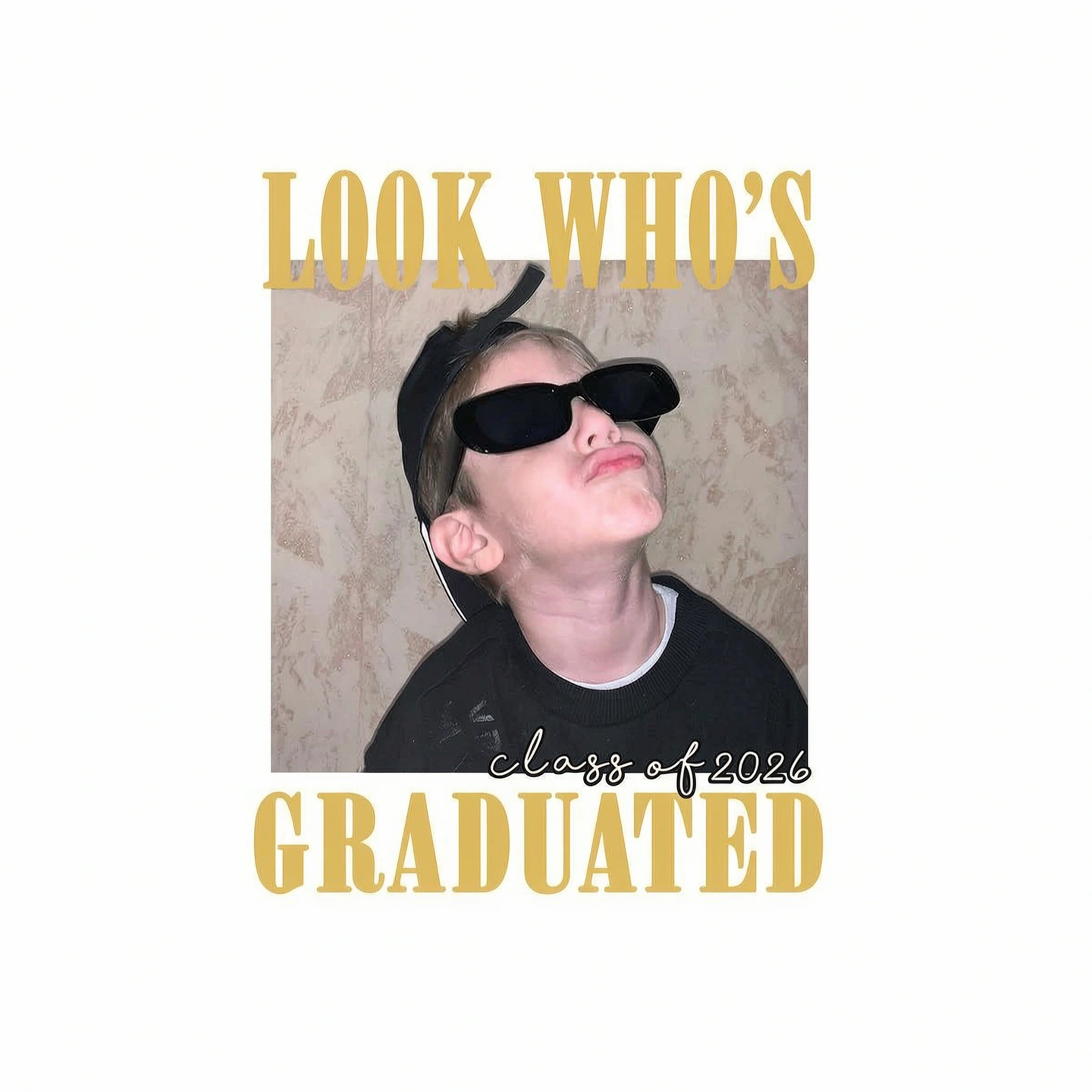 Look Who's Graduated Class Of 2026 - Personalized Shirt - Graduation Gift, Family Matching Shirt Graduation Party Celebration