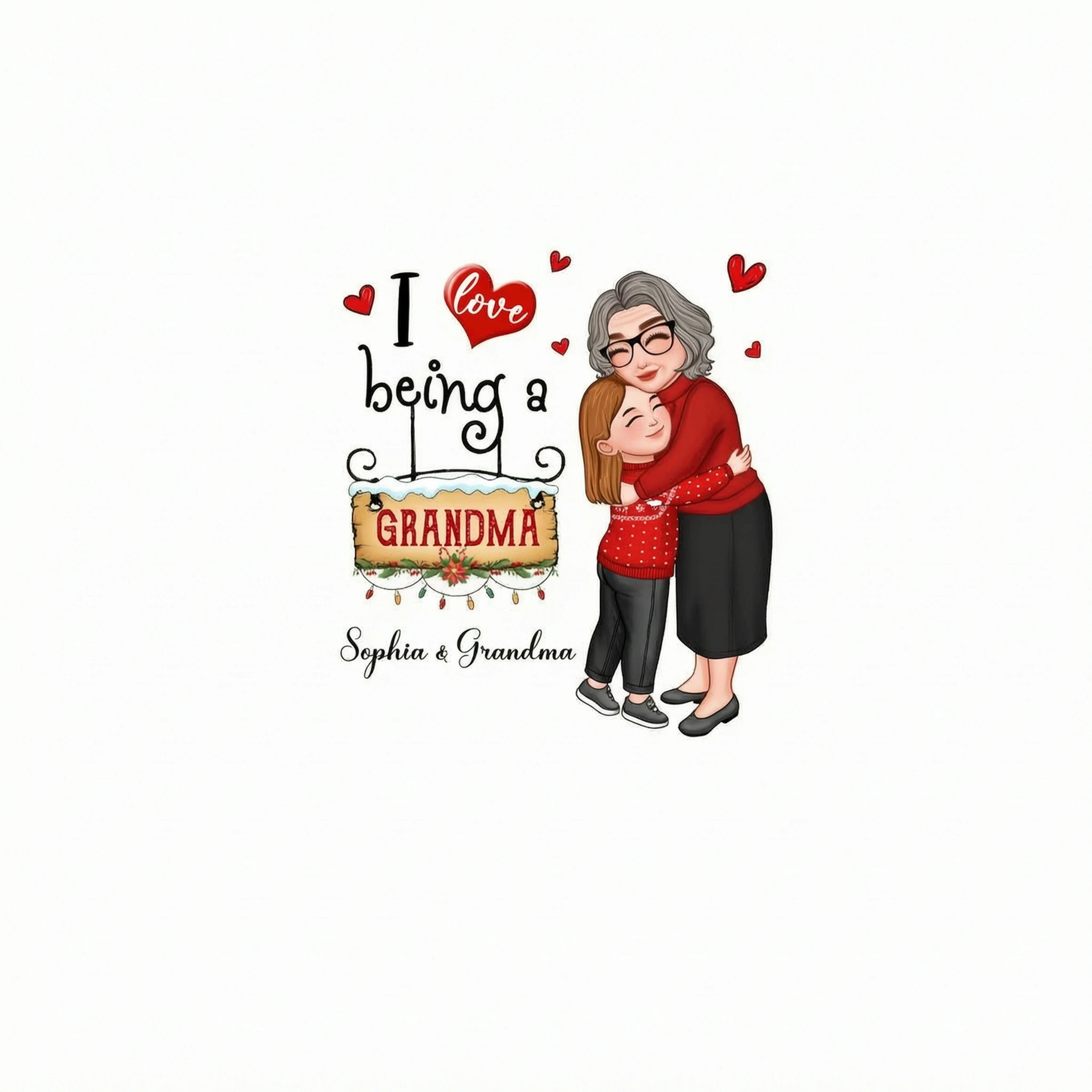 Love Being A Grandma Hugging Grandkid Personalized Hoodie Sweatshirt