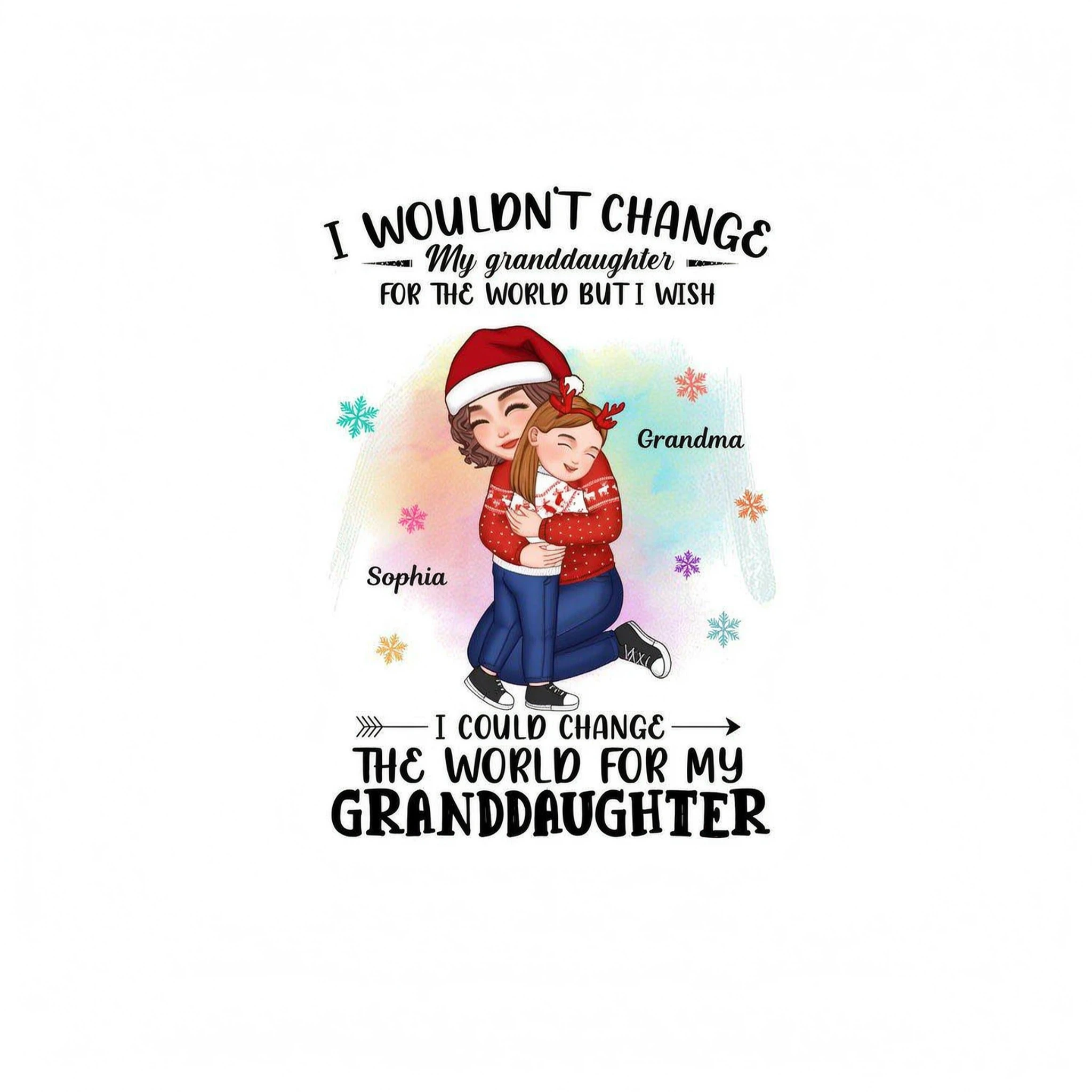 Wouldn�t Change My Grandkid For The World Grandma Personalized Hoodie Sweatshirt
