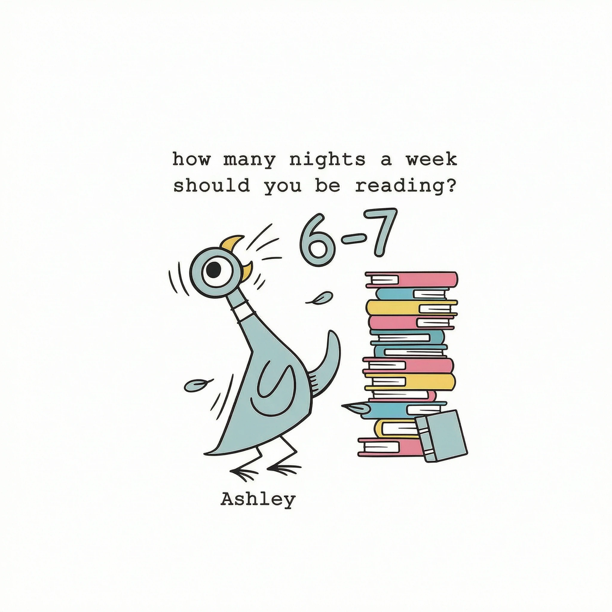 How Many Nights A Week Should You Be Reading 6-7 - Personalized Shirt - Pigeon Elephant Piggie Children's Books Sweatshi