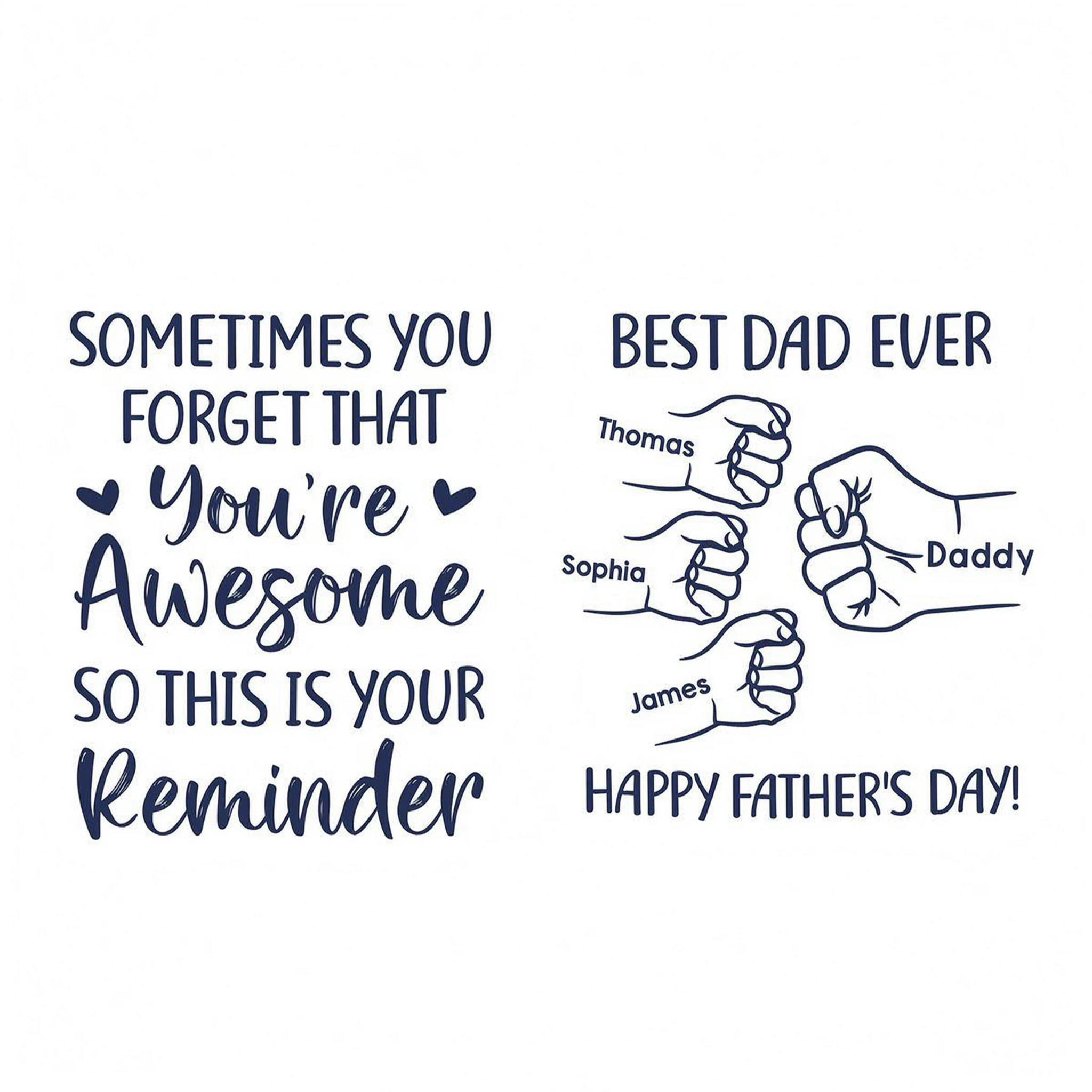 Sometimes You Forget That You're Awesome Best Dad Ever Fist Bumps