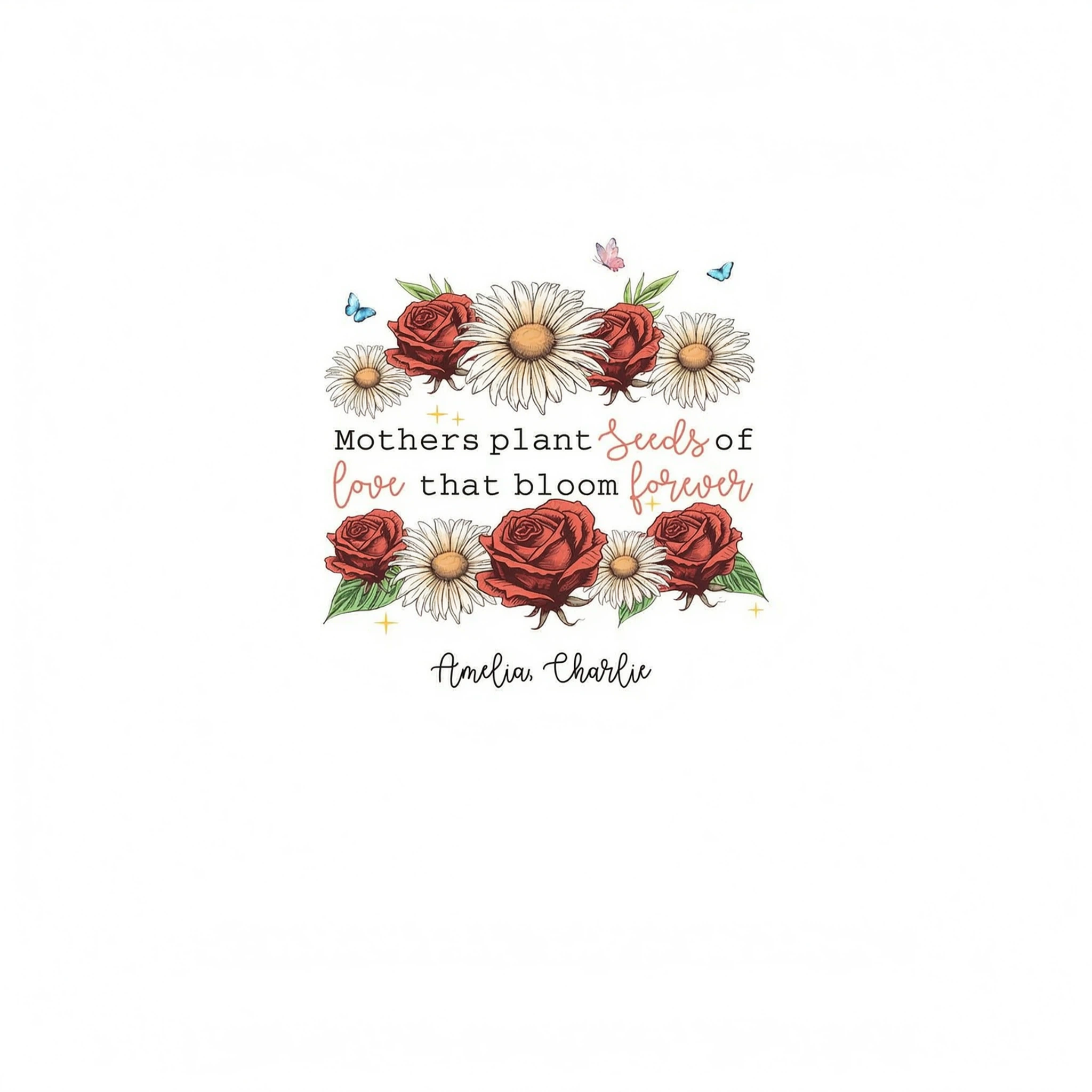 Mothers Plant Seed of Love Personalized Birth Month Shirt, Gift for Moms