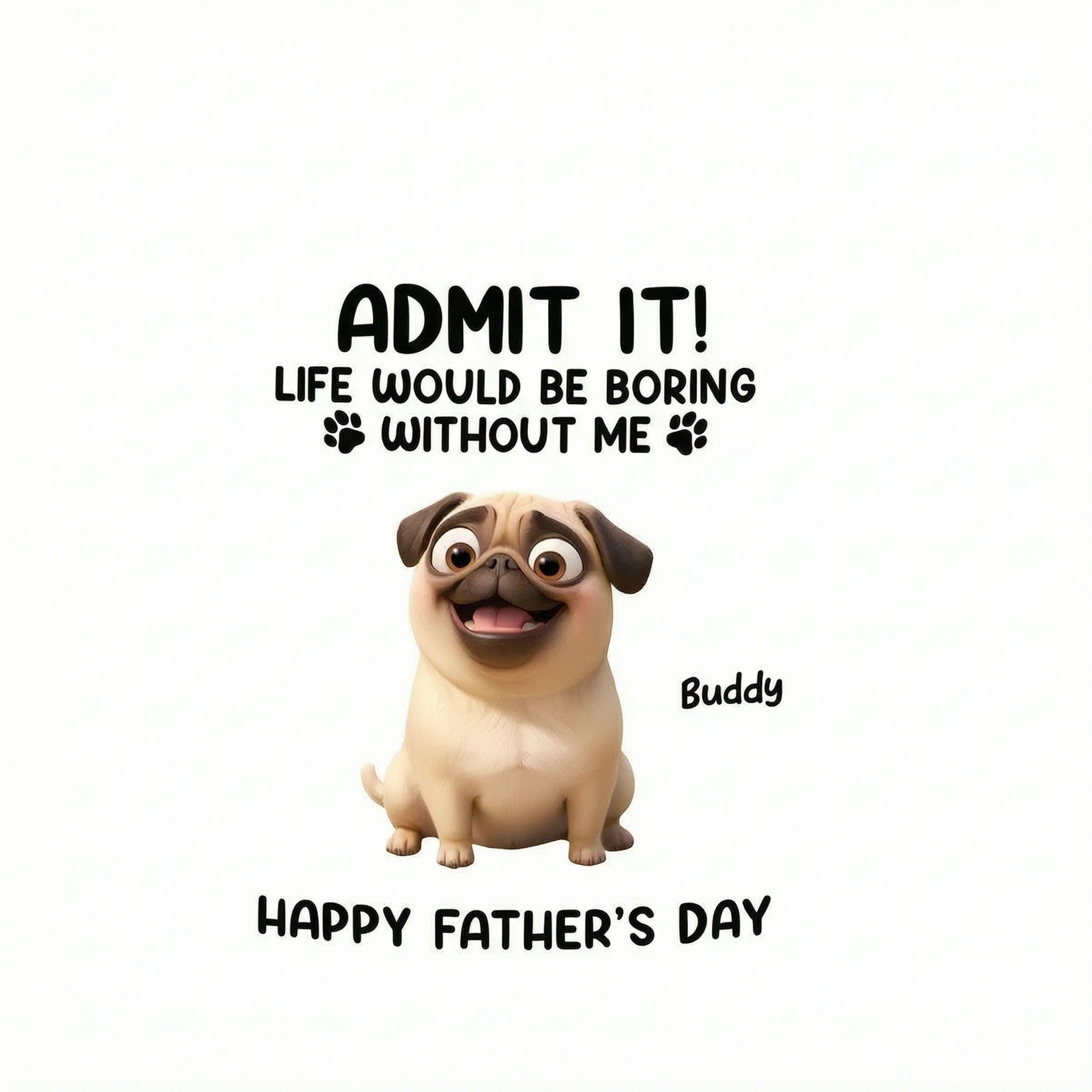 Cartoon Funny Dogs Admit It Life Would Be Boring Without Me Personalized Stainless Steel Tumbler, Father's Day, Gift For