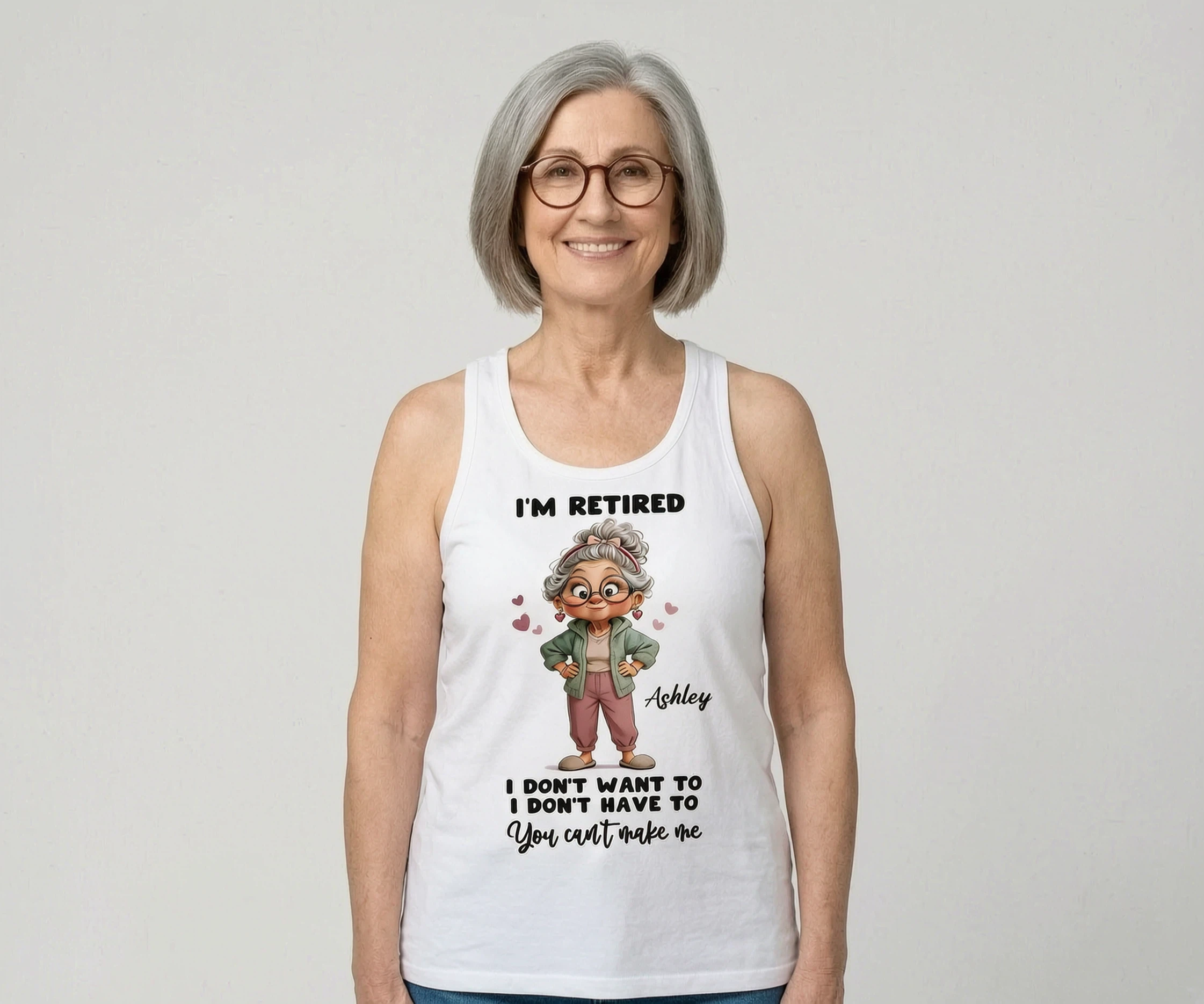 Happy Retired Woman I Don't Want To Don't Have To Whimsical Style - Personalized Tank Top - Funny Retirement Gift, Gift For Grandma, Mom — White