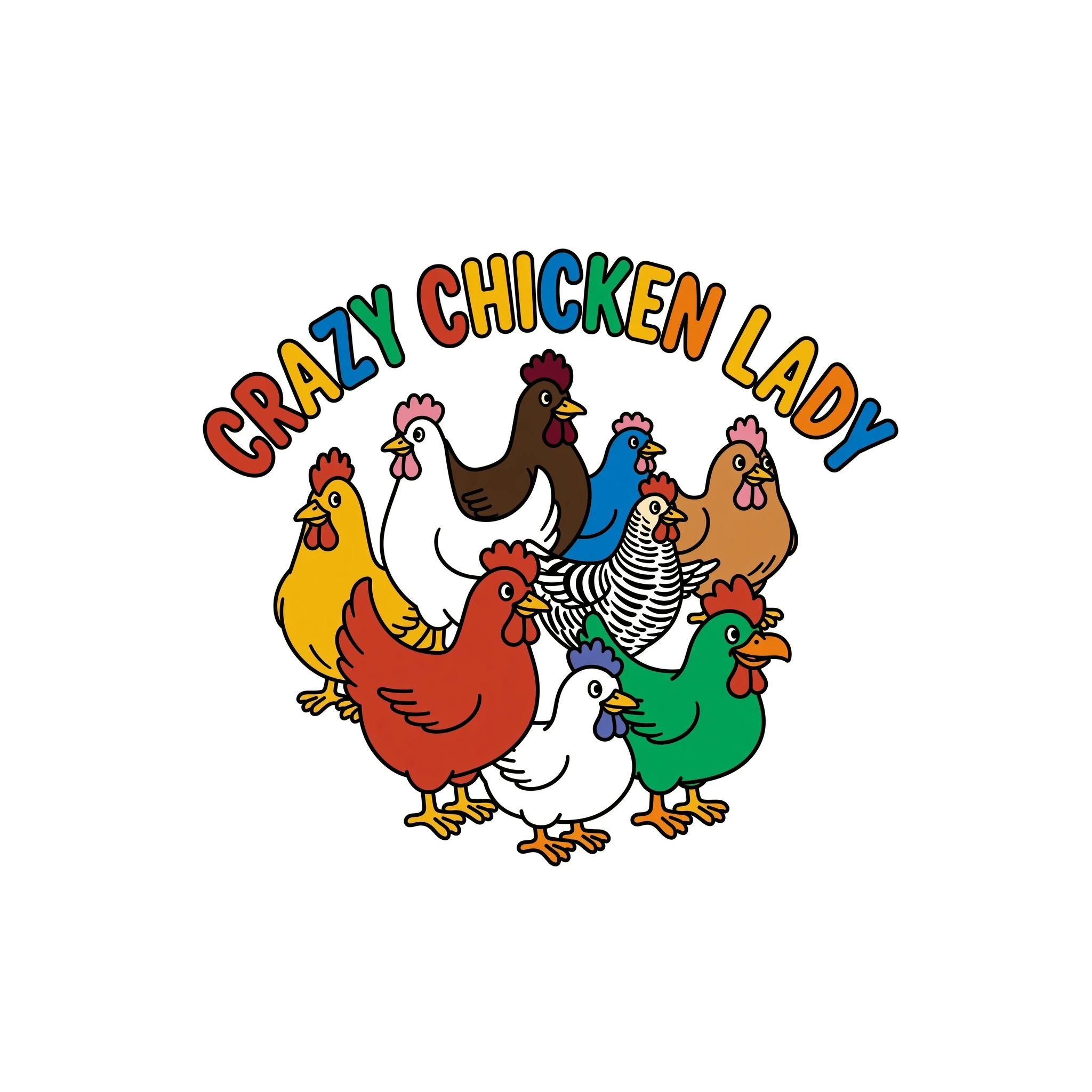 Crazy Chicken Lady