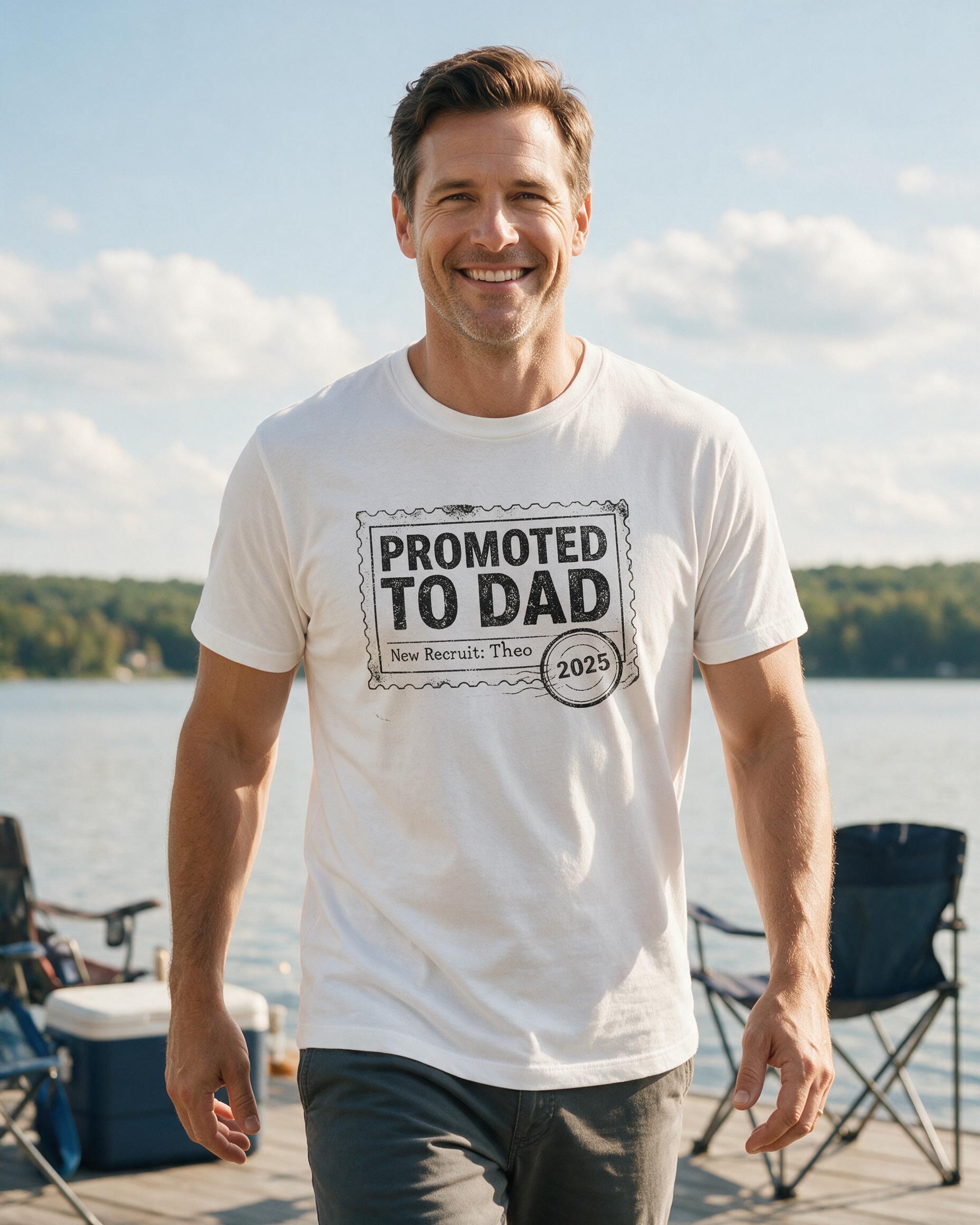 Dad: Promoted to Dad — White