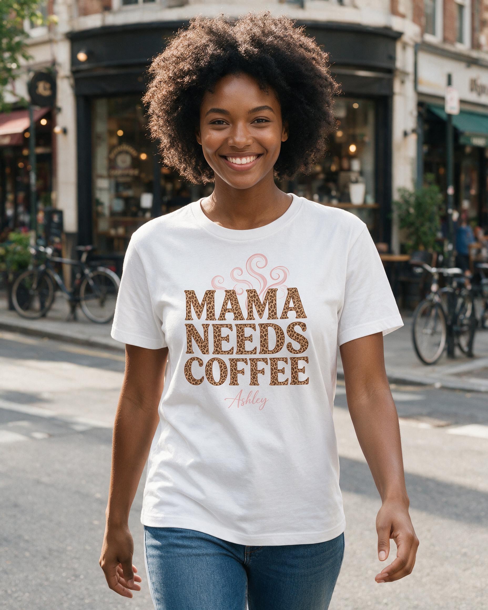 Coffee: Mama Needs Coffee Leopard — White