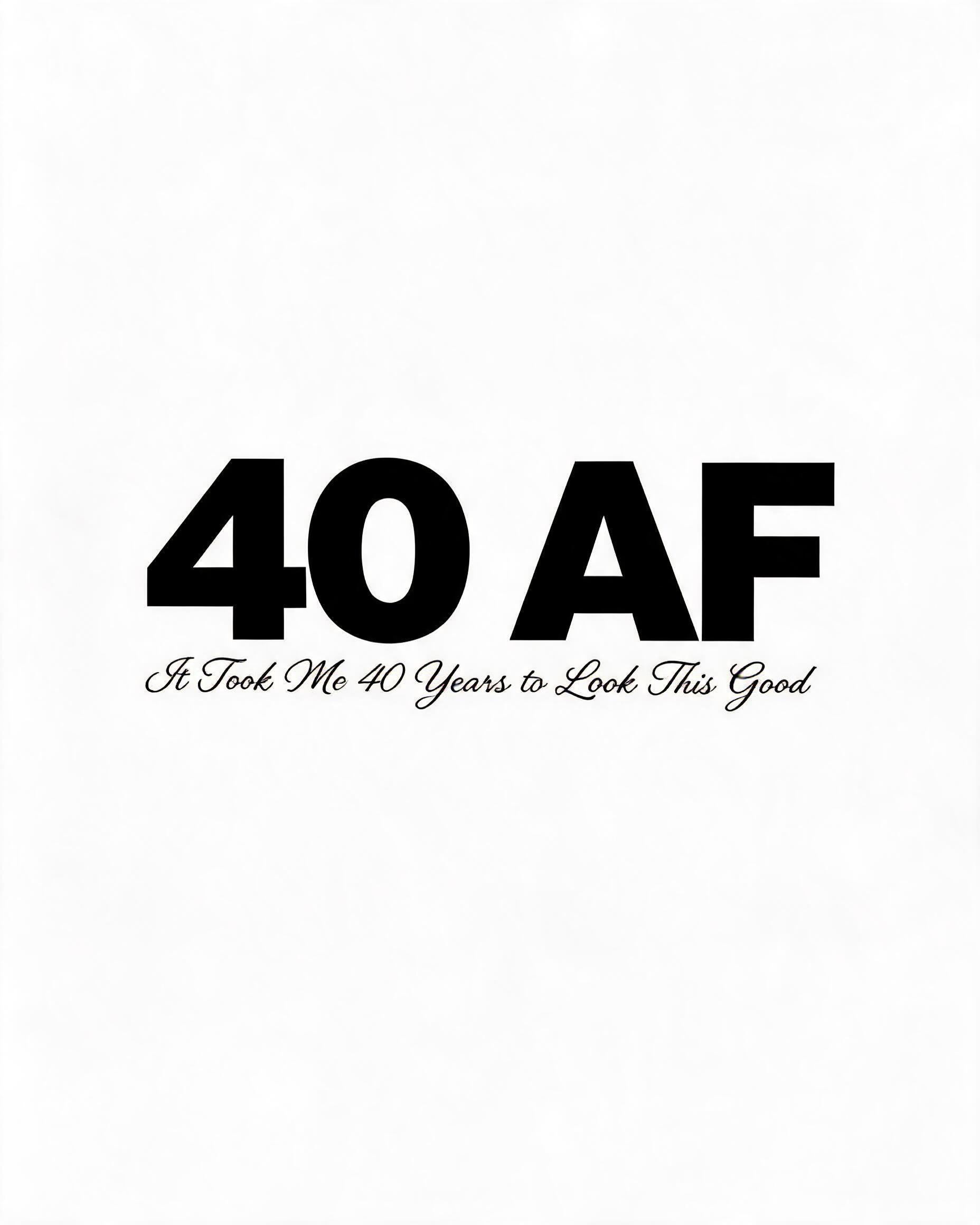 Milestone Birthday: Age AF