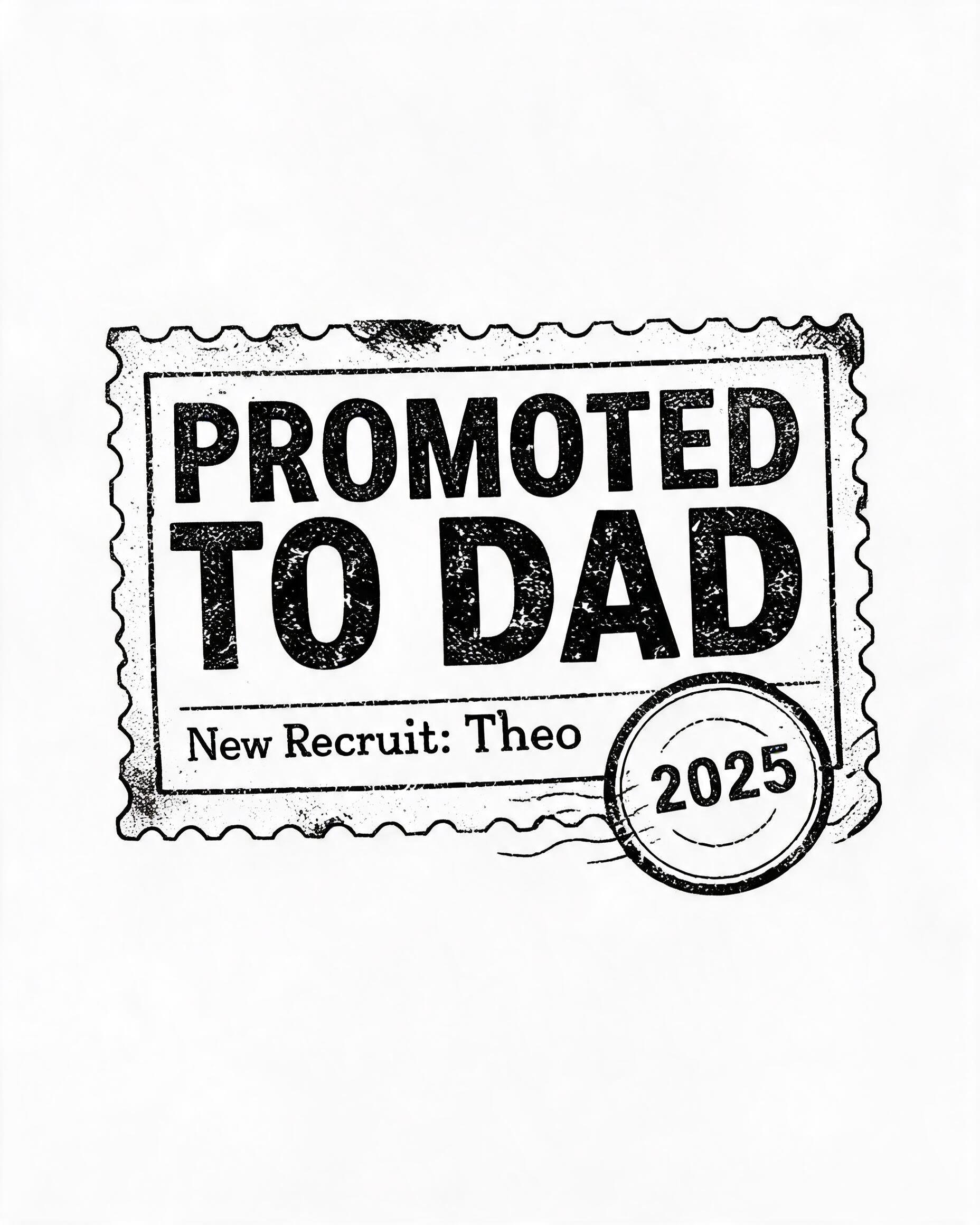 Dad: Promoted to Dad