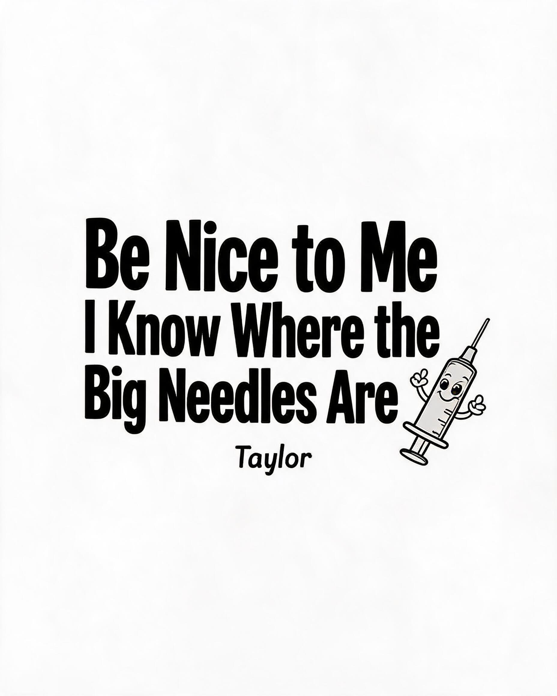 Nurse: Big Needles Humor