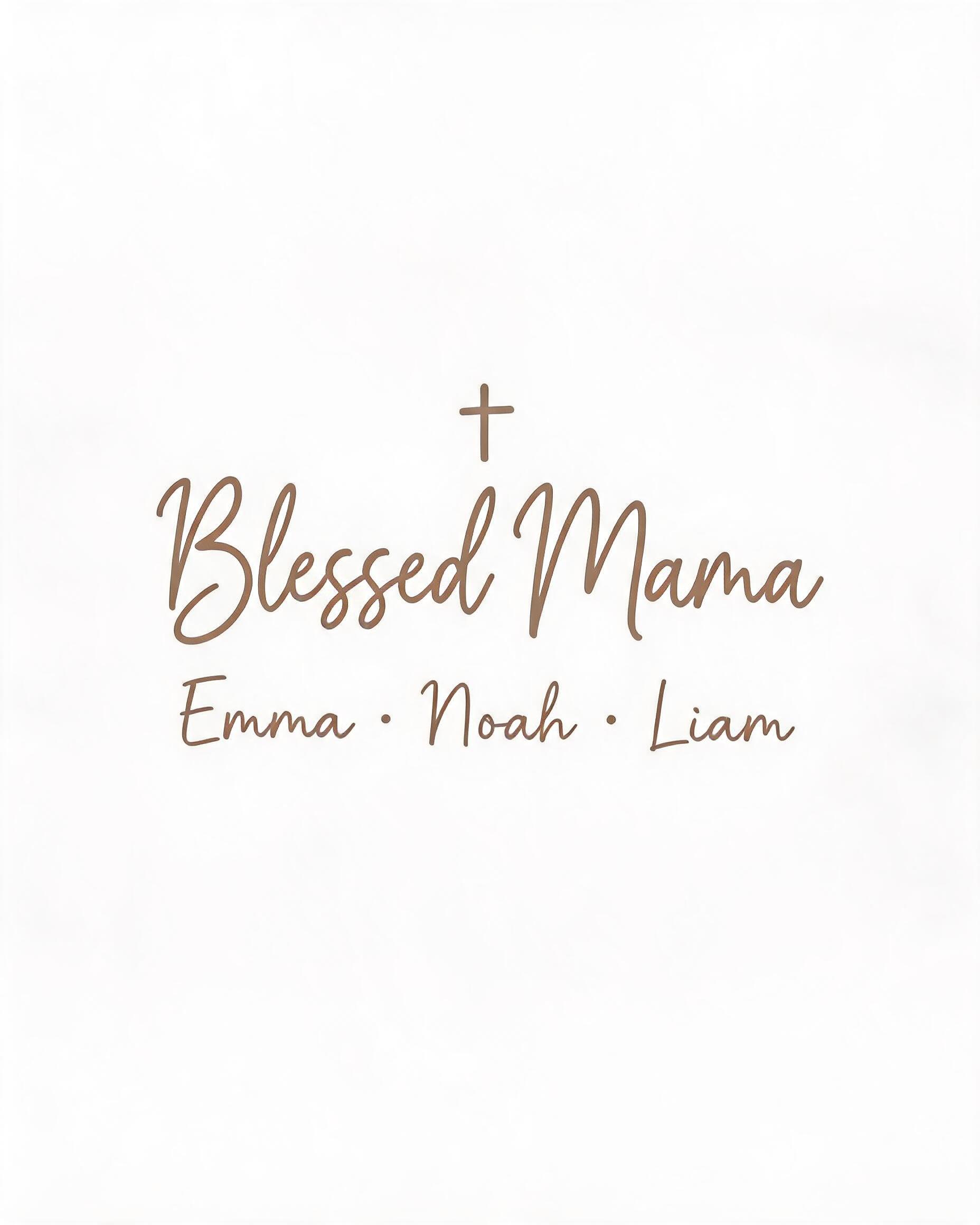 Faith: Blessed Mama Kids Names