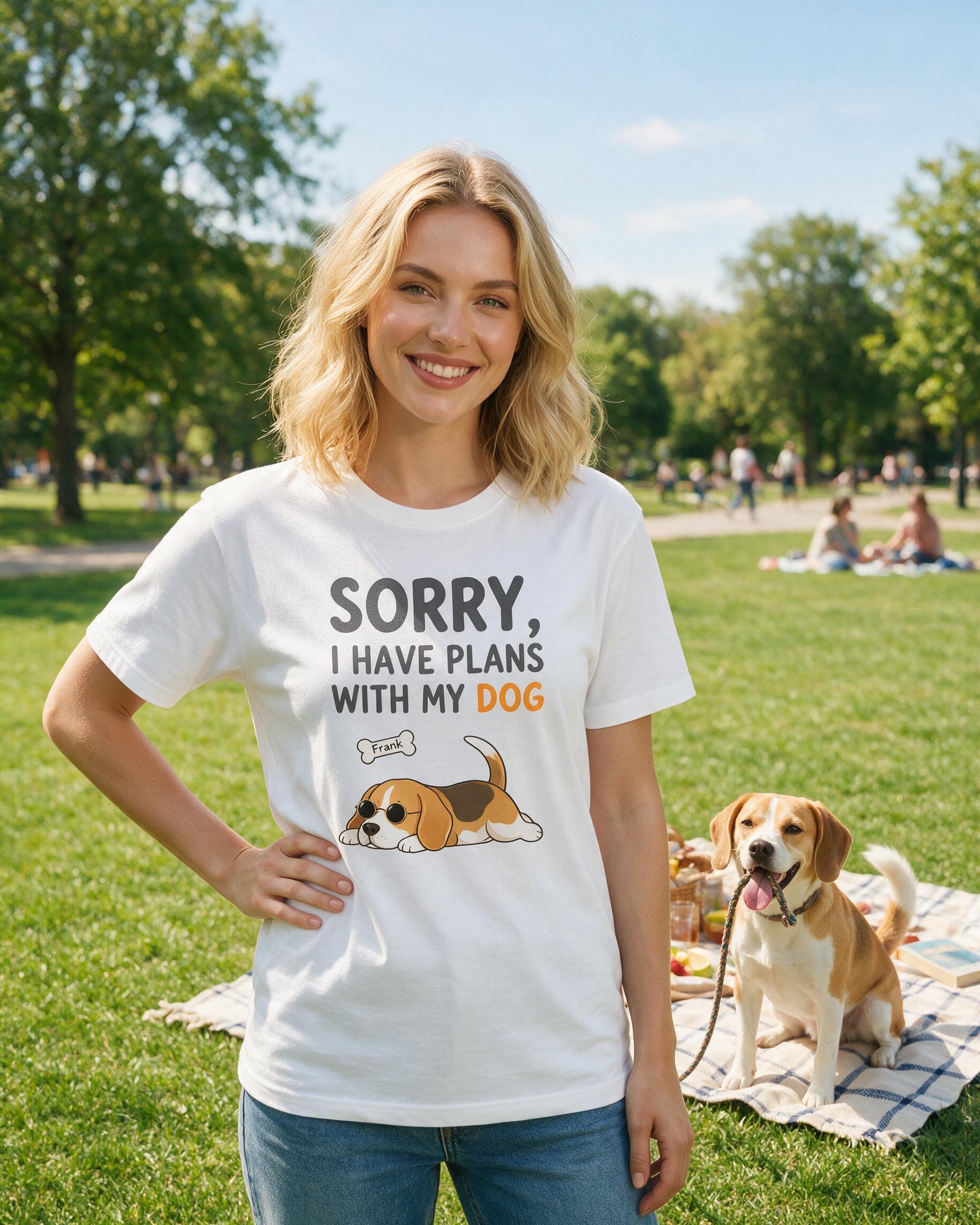 Sorry I Have Plans With My Dog Personalized Shirt β White