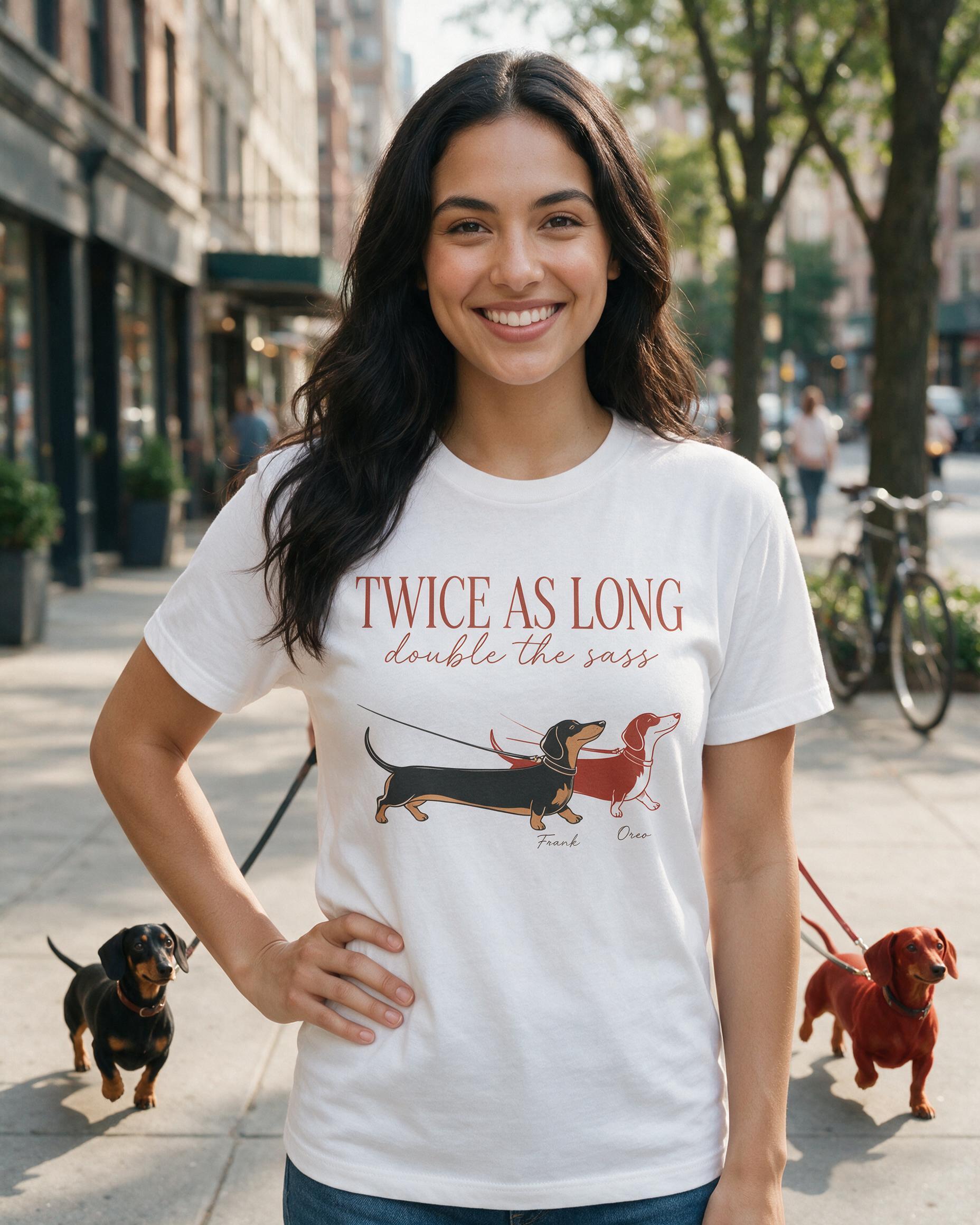Twice As Long Double The Sass Personalized Dachshund Duo Shirt — White