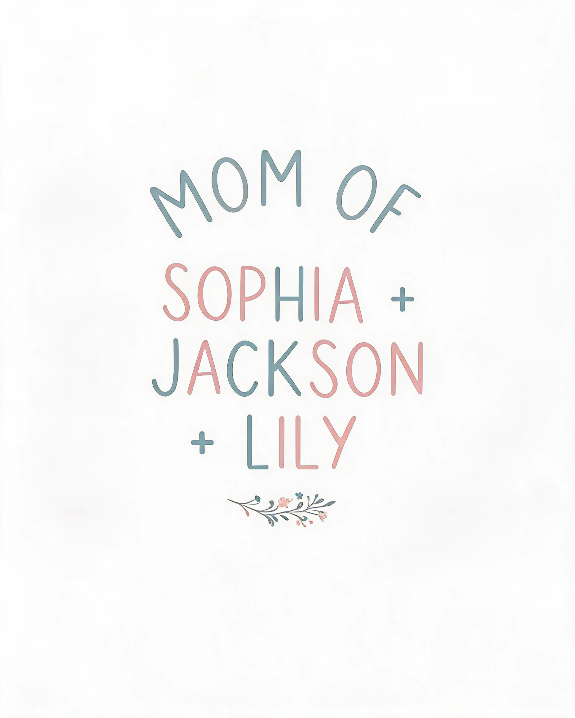 Mom Of Personalized Names Mother's Day Shirt