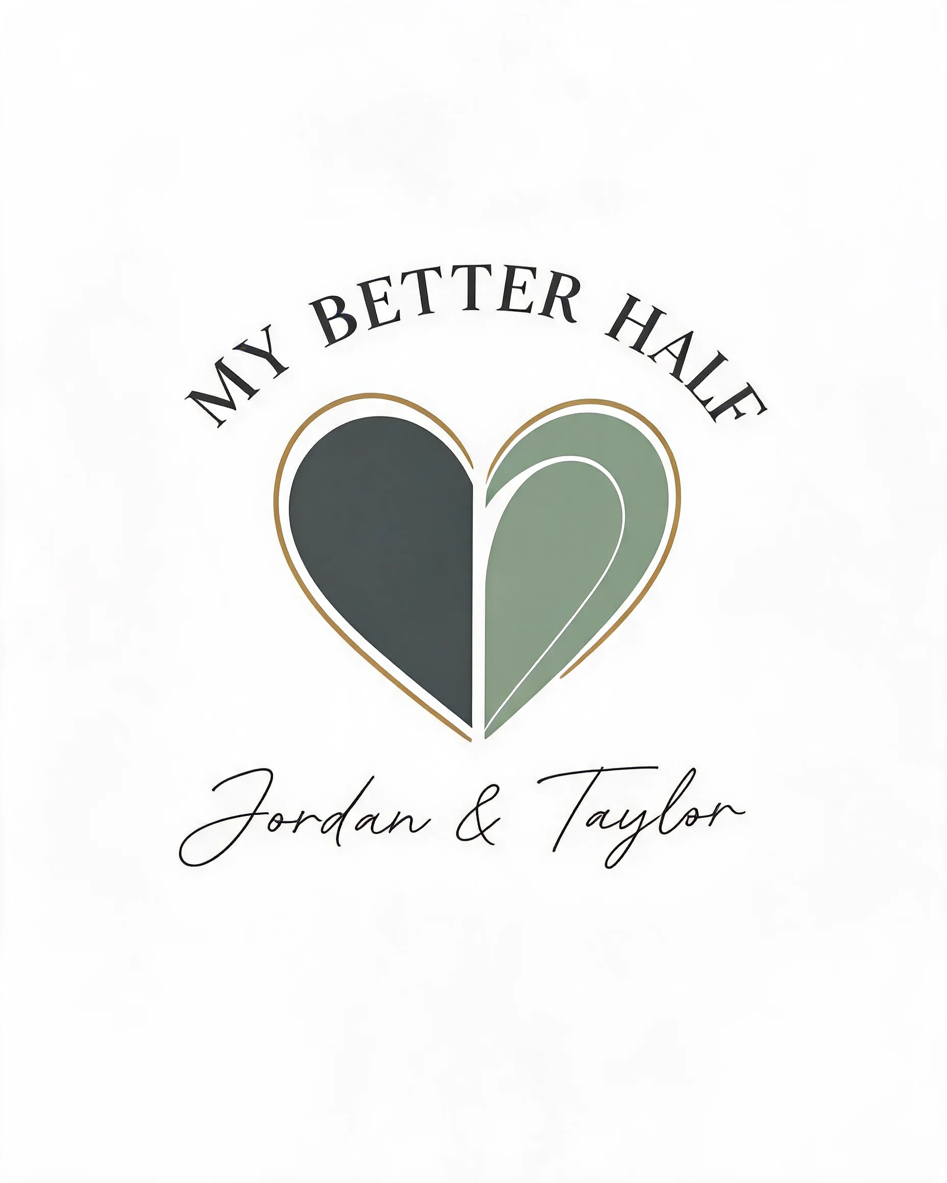 My Better Half Personalized Couple Shirt