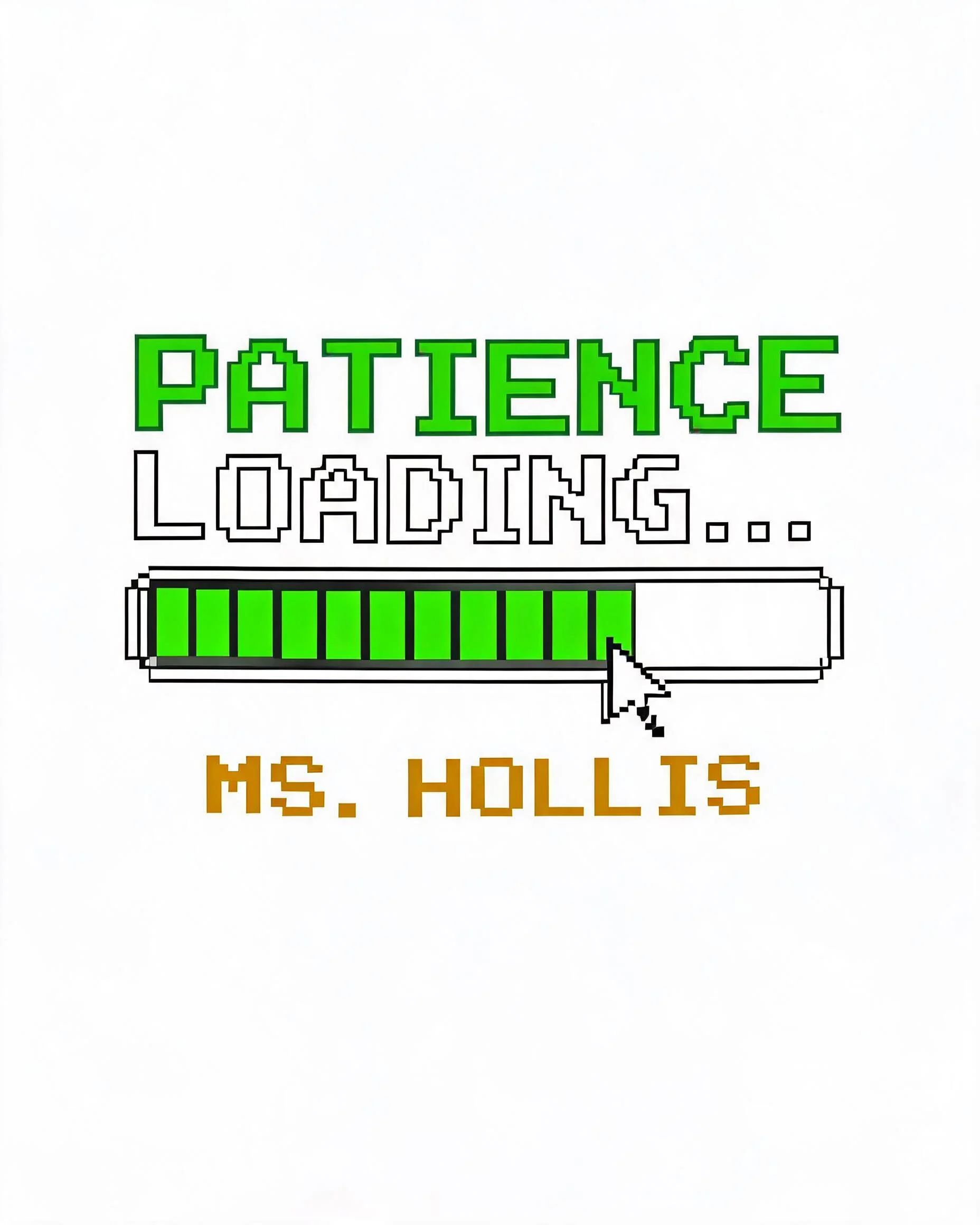 Patience Loading Pixel Teacher Shirt