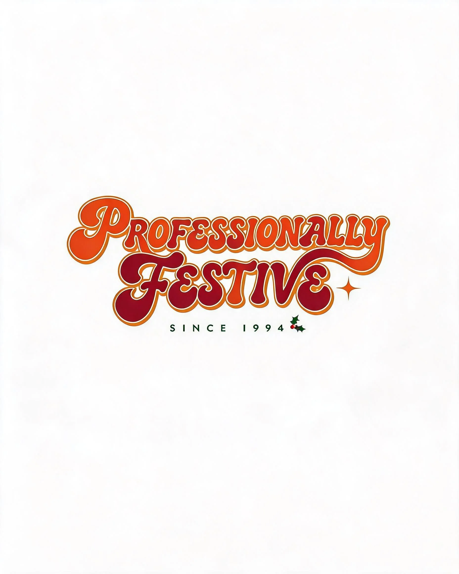Professionally Festive Since Year Personalized Christmas Shirt