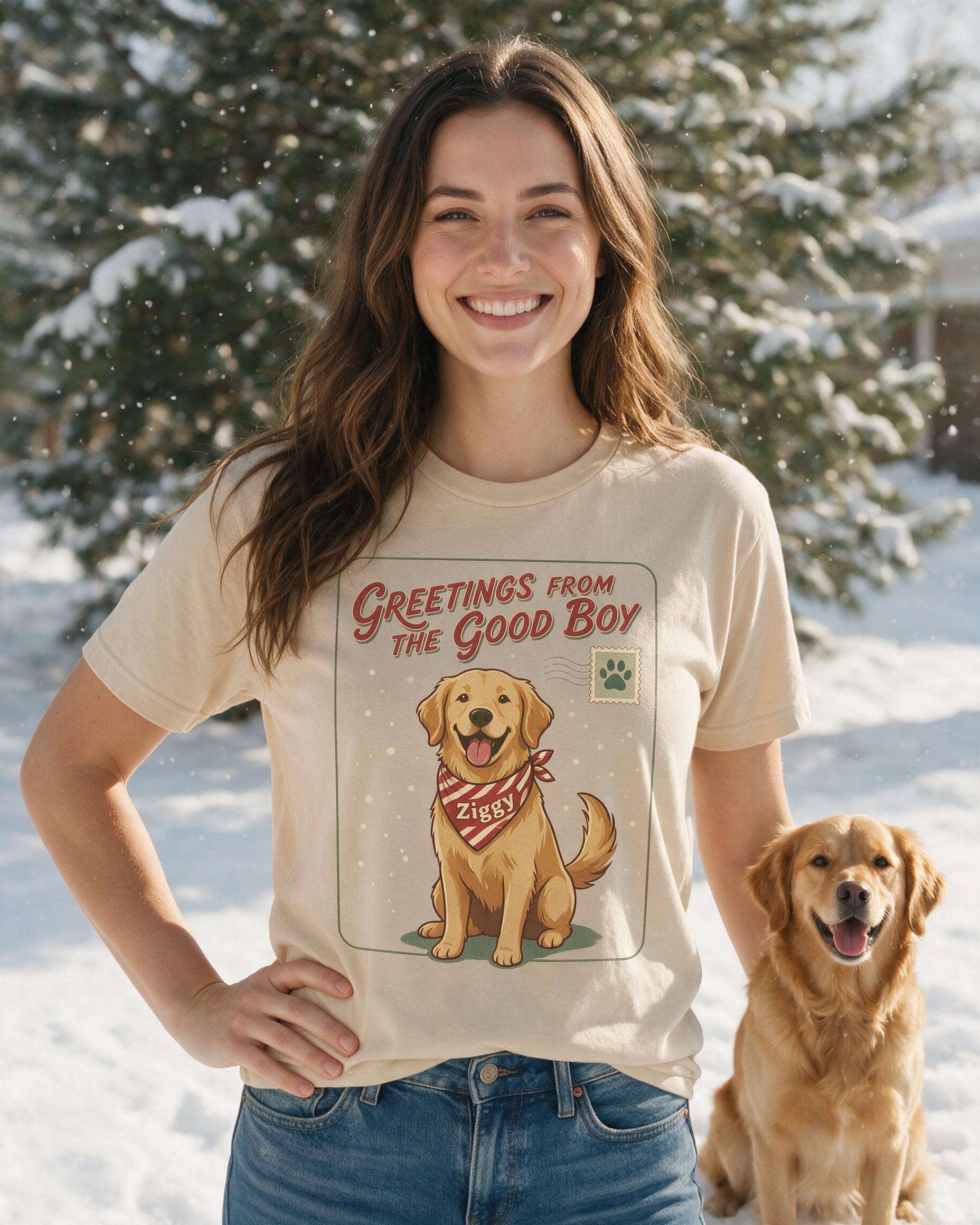 Greetings From The Good Boy Dog Name Christmas Shirt — Sand