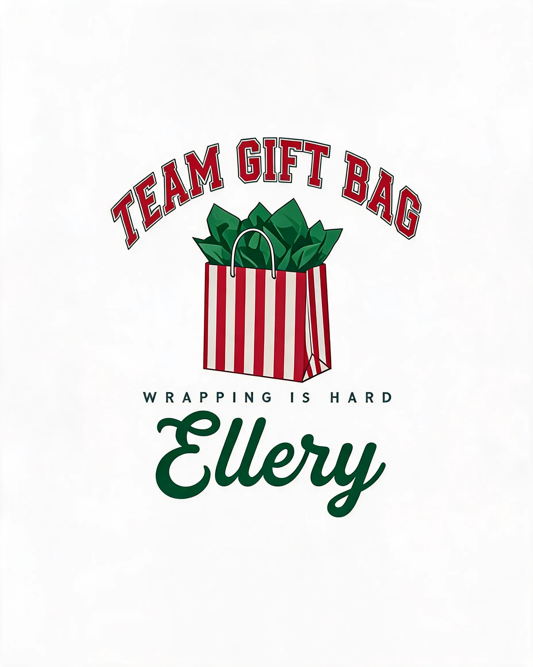 Team Gift Bag Wrapping Is Hard Funny Christmas Shirt